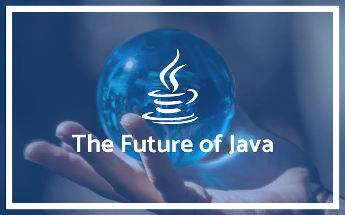 You are currently viewing Future of Java, Can you survive for next 30 years ?